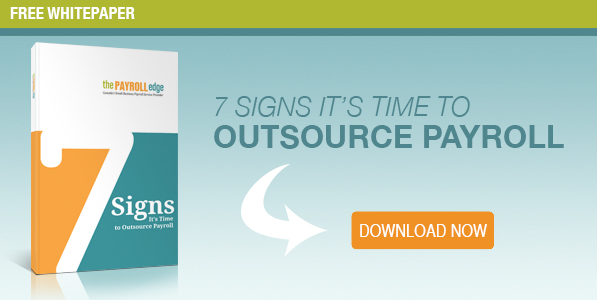 7 Signs It's Time to Outsource Payroll